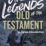 Urban legends of the Old Testament